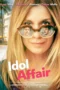 Idol Affair (2024) Idol Affair (2024)